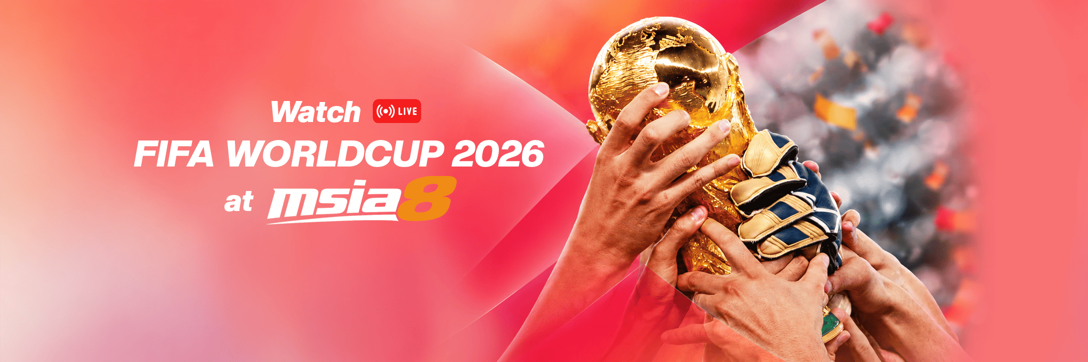 FIFA World Cup 2026 Live Stream on MSIA8: A Complete Guide for Football Fans